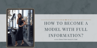How To Become A Model With Full Information