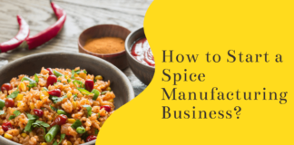 How To Start A Spice Manufacturing Business With Full Information