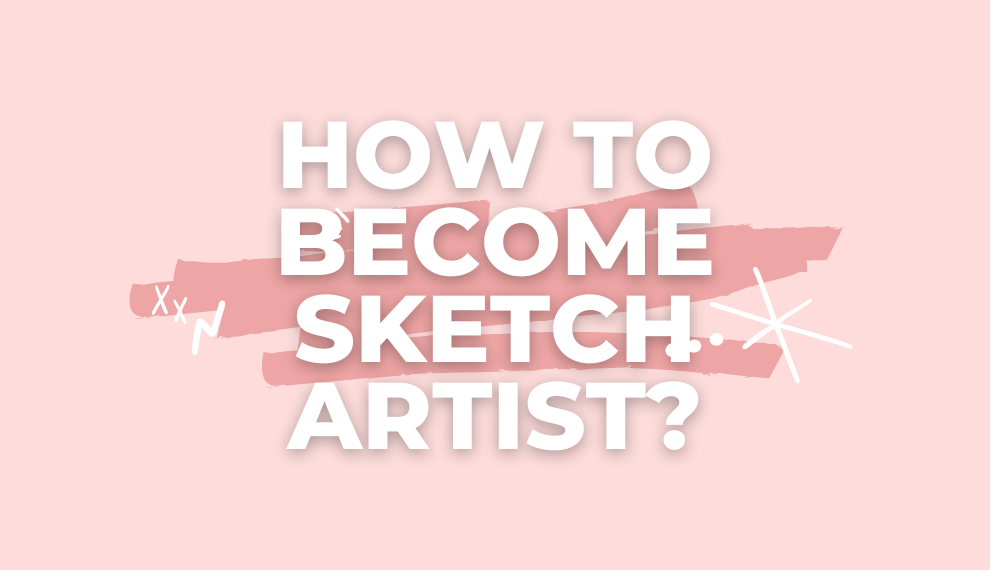 how-to-become-sketch-artist